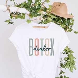 Botox dealer, Esthetician shirt, esthetician gifts, skincare shirt, graduation gift, dermatology student