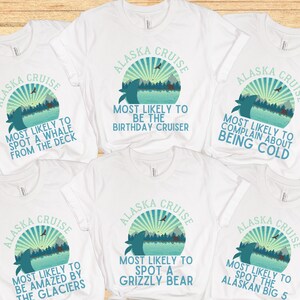 Alaska Cruise Shirt, Most Likely to Cruise Shirts, Family Cruise Shirts, Funny Matching Group Cruise Shirt, Custom Cruise T-Shirts
