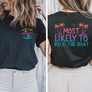 Most Likely to Cruise Shirts, Family Cruise Shirts, Funny Cruise Shirts, Matching Cruise Shirt, Group Cruise Shirts, Custom Cruise T-Shirts
