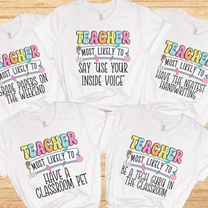 Höchstwahrscheinlich zum Lehrer-Shirt, personalisierte Lehrer-Gruppen-T-Shirts, kundenspezifische zurück zu Schult-Shirt, erster Schultag, Grundschullehrer-T-Shirts