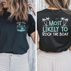 Most Likely to Cruise Shirts, Family Cruise Shirts, Funny Cruise Shirts, Matching Cruise Shirt, Group Cruise Shirts, Custom Cruise T-Shirts