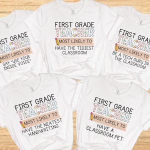 Höchstwahrscheinlich zum Lehrer Shirt, personalisierte Lehrer-Gruppen-Shirts, benutzerdefinierte zurück zu Schult-Shirt, erster Schultag, erste Klasse Lehrer-Shirt