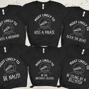 Most Likely to Cruise Shirts, Family Cruise Shirts, Funny Cruise Shirts, Matching Cruise Shirt, Group Cruise Shirts, Custom Cruise T-Shirts