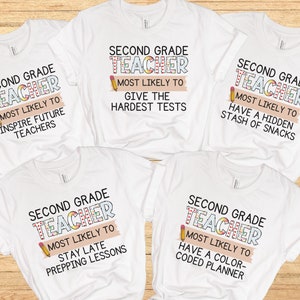 Höchstwahrscheinlich zum Lehrer Shirt, personalisierte Lehrer-Gruppen-Shirts, benutzerdefinierte zurück zu Schult-Shirt, erster Schultag, zweite Klasse Lehrer-T-Shirts