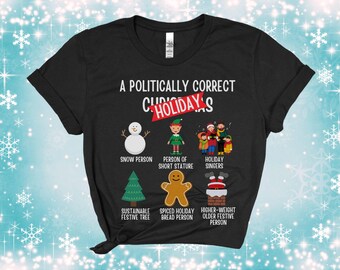 Politiskt korrekt jultröja, rolig julfesttröja, PC-julpyjamaströja, skämtsam jultröja, stötande jultröja