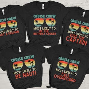 Cruise Crew Shirt, Most Likely to Cruise Shirts, Family Cruise Shirts, Funny Matching Group Cruise Shirt, Custom Cruise T-Shirts