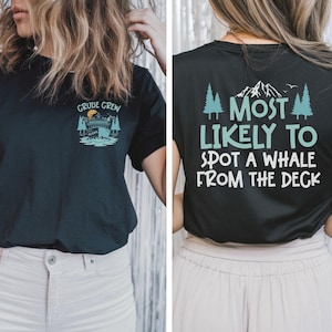 Alaska Cruise Shirt, Most Likely to Cruise Shirts, Family Cruise Shirts, Funny Matching Group Cruise Shirt, Custom Cruise T-Shirts