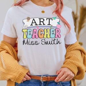Custom Art Teacher shirts, Personalized name Art Teacher Gift, Back to School Shirt, Specials Teacher First Day of School t-shirt