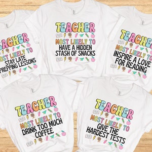 Höchstwahrscheinlich zum Lehrer-Shirt, personalisierte Lehrer-Gruppen-T-Shirts, kundenspezifische zurück zu Schult-Shirt, erster Schultag, Grundschullehrer-T-Shirts