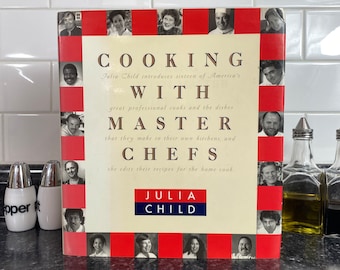 Cooking With Master Chefs by Julia Child Cookbook | PBS TV Series Cooking Show | Collectible Cookbook | French Cooking