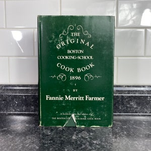 The Original Boston Cooking School Cook Book Facsimile Edition, By Fannie Merritt Farmer, Commemorative Edition 1973, home chef, Collectible