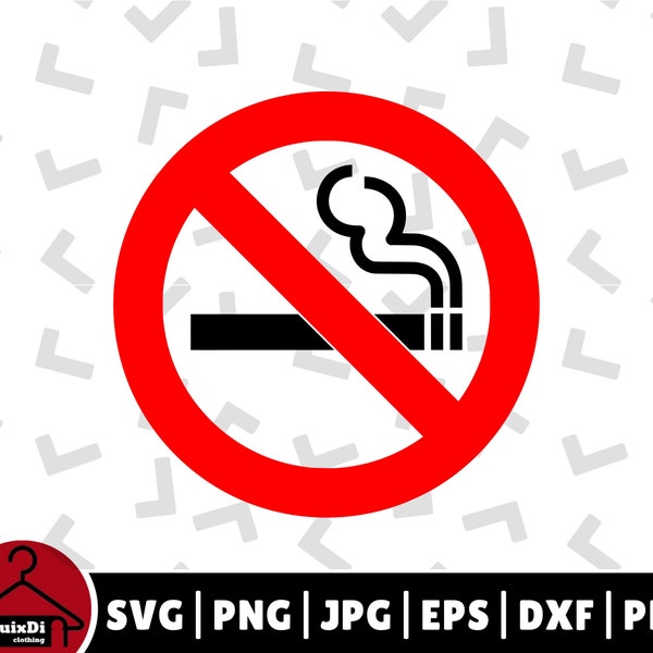 No Smoking Sign Svg, Don't Smoke Vector CnC File Silhouette - Cricut - Instant Download | Transparent png, dxf, eps, pdf