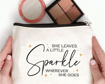She leaves a little sparkle make up bag / beauty bag / Valentines gifts / motivational quotes makeup bag / gifts