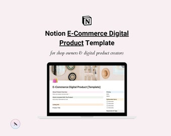 E-Commerce Digital Product Notion Template | Notion | Organization | For Business Owners, Shop Owners & Digital Product Creators | Minimal