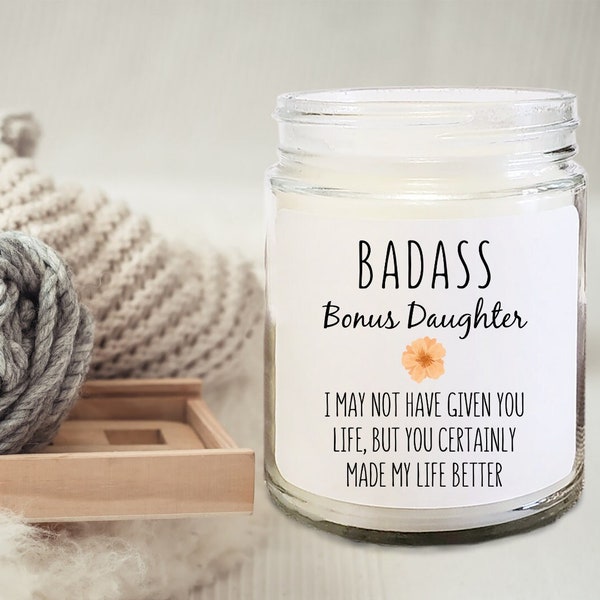 Badass bonus daughter soy candle,Unbiological daughter gift,Stepdaughter birthday gift,Bonus daughter candle,Candle from stepmother