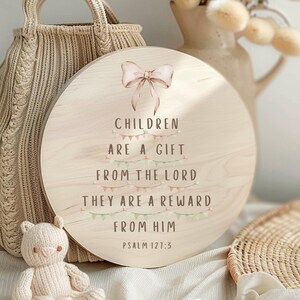 Christian Baby Sign | Psalm 127:3 | Children Are a Gift from the Lord | Christmas Pregnancy Announcement Decor