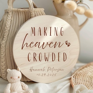Making Heaven Crowded Baby Announcement Sign | Christian Pregnancy Reveal Gift | Personalized Wooden Name Sign | Faith-Based Nursery Decor