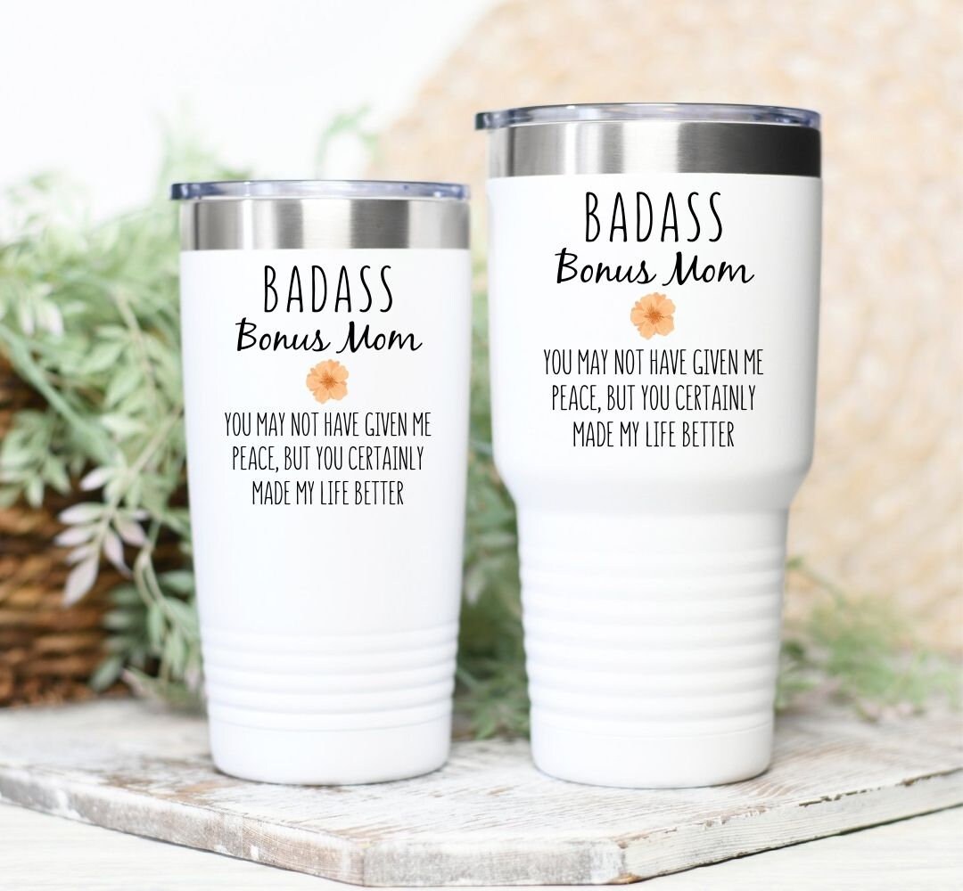 To My Bonus Mom Tumbler, Best Bonus Mom Ever Tumbler, Good Gifts For Mom -  Highly Unique