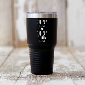 Pop Pop Again Tumbler Second Time Pop Pop Pregnancy Announcement Baby Reveal Gift For Pop Pop Baby Again Tumbler Grandpa Again Gift