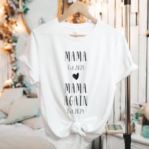 Mama Again Shirt Mama Again Gift Second Time Mom Baby Again Gift New Mom Shirt Pregnancy Shirt Mama To Be Shirt Expecting Mom Gift