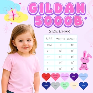 May include: A Gildan 5000B size chart featuring a light pink t-shirt, a table with sizes 18M to 5T in inches, and a color palette of hearts including red, safety pink, lavender, purple, light blue, navy, grey, mint green, cream, and blue.