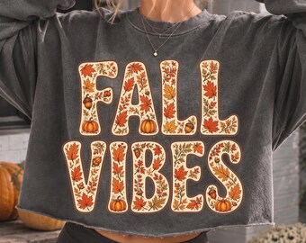 Fall Vibes PNG, Autumn Leaves Pumpkin PNG, Fall Floral Cozy Autumn Shirt Design (Digital-Download)