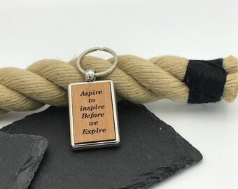 Inspirational Phrase wooden keyring gift