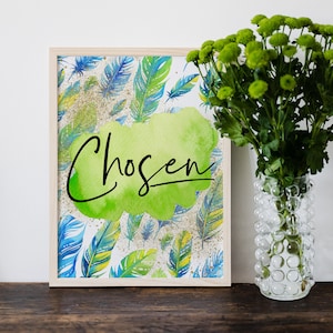 Chosen - Bible Verses Printable - Church Sign - Christian Gifts For Women - Easter Wall Decor - Religious Wall Art - Watercolor Printables