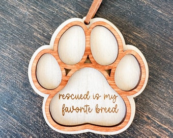 Rescued is My Favorite Breed Dog Paw Ornament | Christmas Ornament 2026