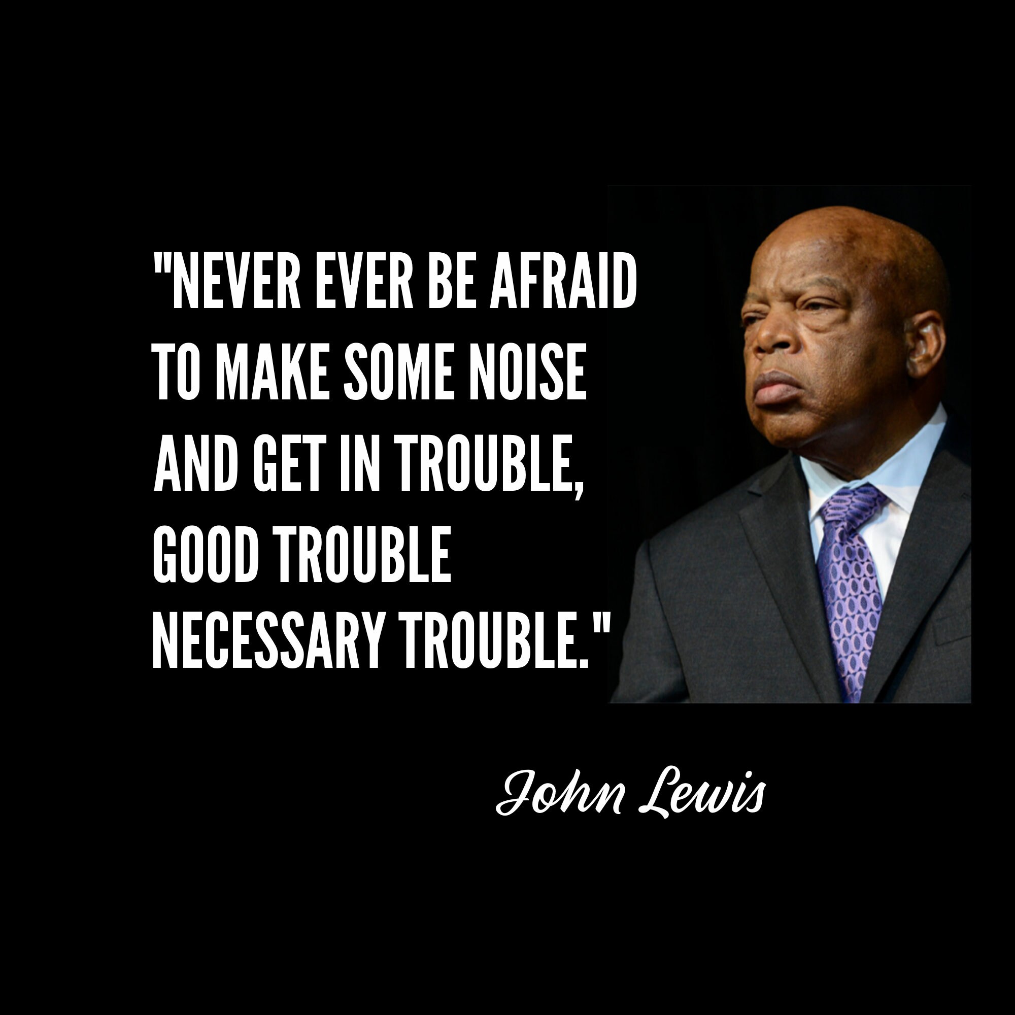 John Lewis Good Trouble Quote John Lewis Good Trouble Quote And Photo Poster | Etsy