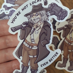 KARL HEISENBERG &#39; You&#39;re not local &#39; high gloss sticker - RE8, Resident Evil Village, waterproof, weatherproof, high quality
