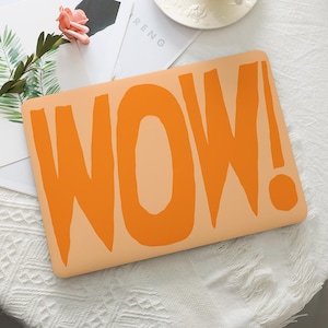 WOW Orange Simple Macbook Hard Protective Case Laptop Cover for Macbook Air 15/13/11 Macbook Pro 16/15/14/13 Inch M1 M2 M3 M4 2022 2024 2025