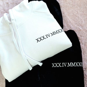 Personalised Custom Roman Numeral for Wedding Anniversary Custom Date Embroider Hoodie Anniversary gift for Valentine day gift for couple