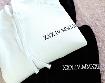 Personalised Custom Roman Numeral for Wedding Anniversary Custom Date Embroider Hoodie Anniversary gift for Valentine day gift for couple