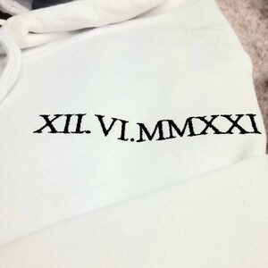 Personalised Custom Roman Numeral for Wedding Anniversary Custom Date Embroider Hoodie Anniversary gift for Valentine day gift for couple image 5