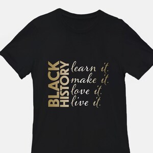 Black History Black Excellence  | T-Shirt | Graphic Tee | Quotes | Gifts | Birthday Gift | Unisex Tees | Men&#39;s Tees | Women&#39;s Tees
