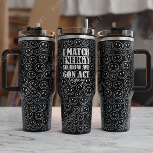 40oz Tumbler Wrap, i match energy Tumbler Laser Design, Tumbler Laser Engraved Svg, Tumbler Designs