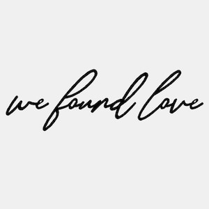 We Found Love Wall Decor digital lasercut .dxf .svg file