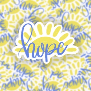 Hope Sunshine Sticker | Vinyl Sticker | Laptop Sticker | Water Bottle Sticker | Weatherproof
