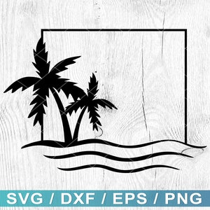 Palm Tree Svg, Beach Vacation Svg, Summer Svg, Palm Tree Wall Art, Summer Vibes Svg, Digital Download Files for Cricut/Silhouette.