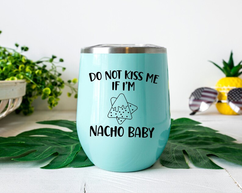 Dont Kiss Me If Im Nacho Baby SVG Baby Onesie SVG Baby Etsy