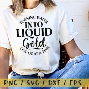 Trasformare l'acqua in oro liquido Svg, Mom Life Svg, Mama Bear Svg, Festa della mamma, Svg per l'allattamento al seno, Mamma Svg, Mama Svg, Svg per Cricut