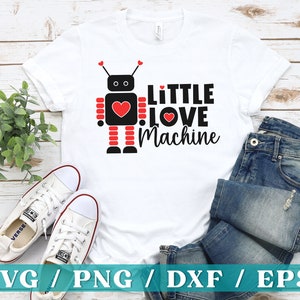 Little Love Machine SVG, Boy's Valentine Svg, Toddler Valentine Svg, Valentine Shirt for Boys Svg, Cut Files For Cricut