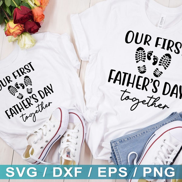 Our First Father's Day Together SVG, New Dad Svg, New Dad Gift Svg, First Father's Day Svg, Father's Day Svg, Instant Download.