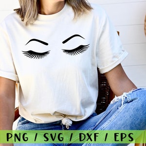 Eyelash svg, Eyelash Png, Eyelash and Eyebrow svg, Beauty svg, Makeup svg, Woman shirt Svg, Cut Files For Cricut and Silhouette