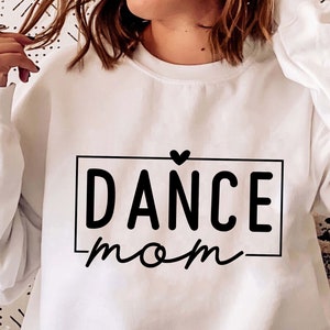 Dance Mom Svg, Dance Mom Png, Dance Mom Squad Svg, Dance Life Svg, Dance Mama Svg, Dance Mom Shirt, Png, Dxf, Eps, Svg, Cricut Silhouette Bild 5