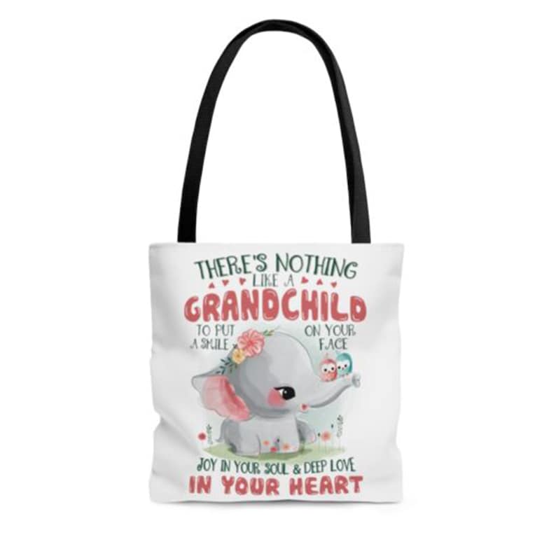 There\u2019s Nothing Like a Grandchild to Put a Smile on Your Face Elephant All Over Print Tote Bag \u2013 Reusable Bag