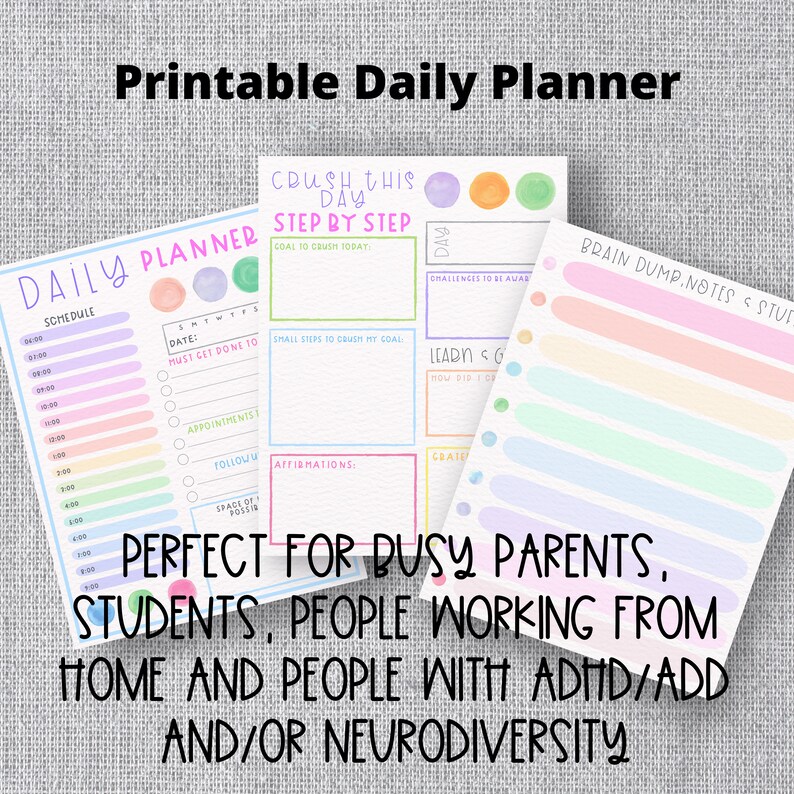 May include: Printable daily planner with colorful watercolor designs. The planner includes sections for scheduling, goal setting, affirmations, and brain dumping. The text "CRUSH THIS DAY STEP BY STEP" is featured on the planner.