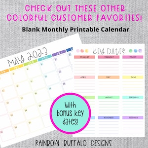 May include: A printable calendar for May 2023 with a rainbow color scheme. The calendar has a blank grid for each day of the month. There is also a separate section for key dates for each month of the year. The text "With bonus key dates!" is in a pink circle.
