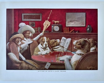 Dogs Playing Poker Vintage Print Sitting Up with a Sick Friend Iconic Bar Art